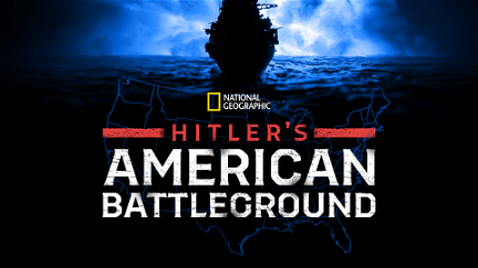Hitler's American Battleground poster
