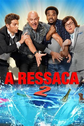A Ressaca 2 poster