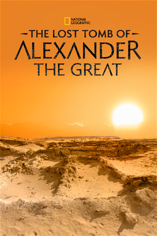 The Lost Tomb of Alexander the Great poster