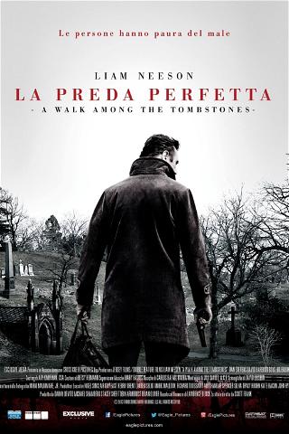 La preda perfetta - A Walk Among the Tombstones poster