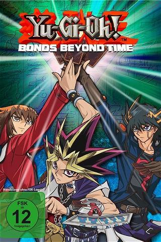 Yu-Gi-Oh! Bonds Beyond Time poster