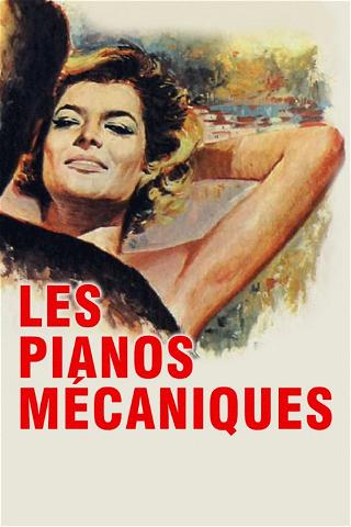 Les pianos mécaniques poster