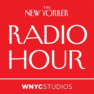 The New Yorker Radio Hour poster
