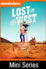 Lost in the West Mini-Series poster