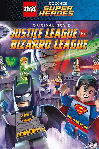 LEGO DC Superheroes: Justice League vs. The Bizarro League poster