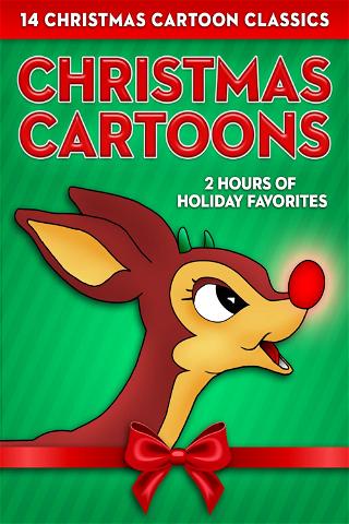 Christmas Cartoons: 14 Christmas Cartoon Classics - 2 Hours of Holiday Favorites poster