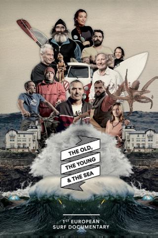 The Old, the Young & the Sea poster