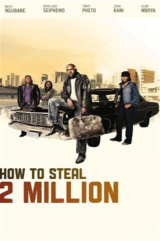 How to Steal 2 Million poster