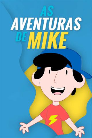 As Aventuras de Mike poster