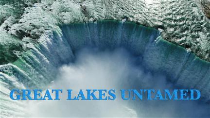 Great Lakes Untamed poster