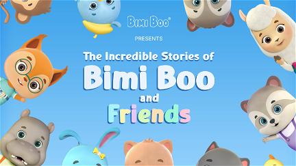 The Incredible Stories of Bimi Boo and Friends poster