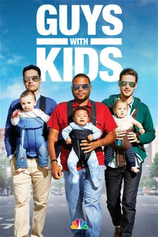 Guys with Kids poster