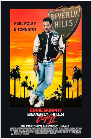 Beverly Hills Cop II - Un piedipiatti a Beverly Hills II poster