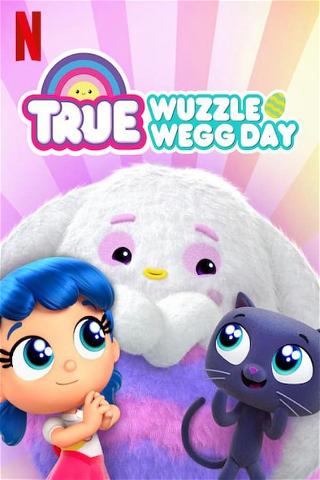 True: Wuzzle Wegg Day poster