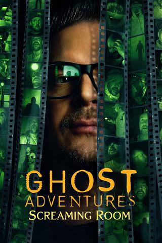 Ghost Adventures: Screaming Room poster
