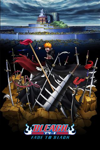 Bleach: Fade to Black - I Call Your Name poster