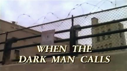 When the Dark Man Calls poster