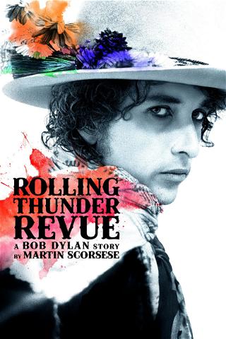 Rolling Thunder Revue: A Bob Dylan Story poster