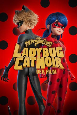 Miraculous: Ladybug & Cat Noir - Der Film poster