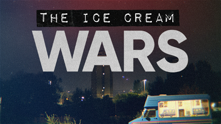 The Ice Cream Wars poster