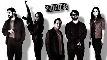 South of 8 poster