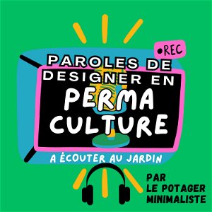 Paroles de designer en permaculture poster