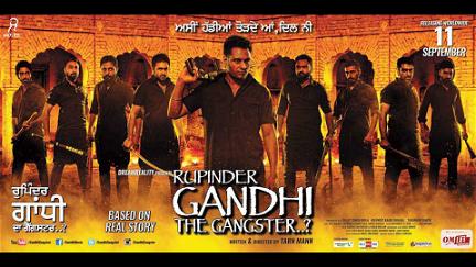 Rupinder Gandhi The Gangster poster
