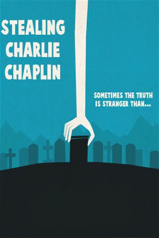 Stealing Charlie Chaplin poster