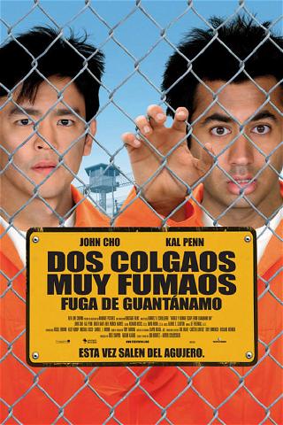 Dos colgaos muy fumaos: Fuga de Guantánamo poster