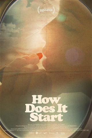 How Does It Start poster
