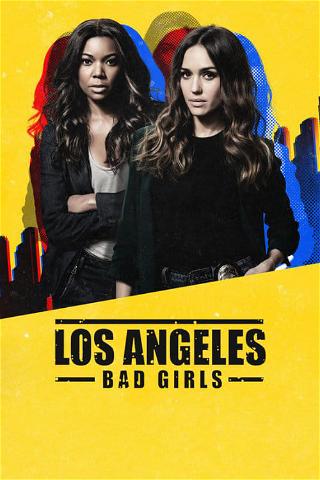 Los Angeles : Bad Girls poster