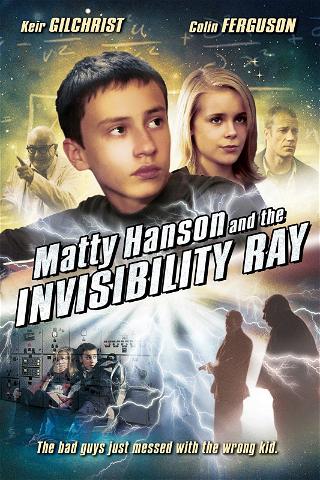 Matty Hanson and the Invisibility Ray poster