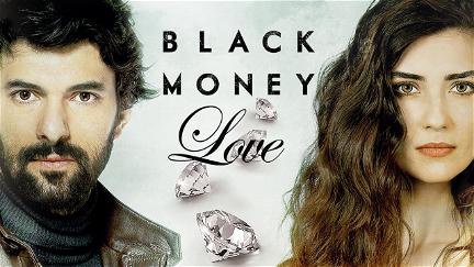 Black Money Love poster