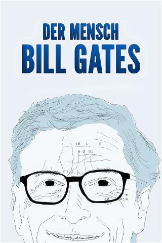 Der Mensch Bill Gates poster
