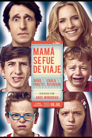 Mama Se Fue De Viaje poster