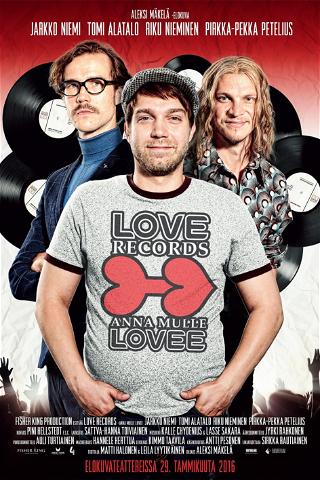 Love Records - Anna mulle Lovee poster