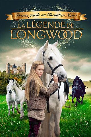 La légende de Longwood poster