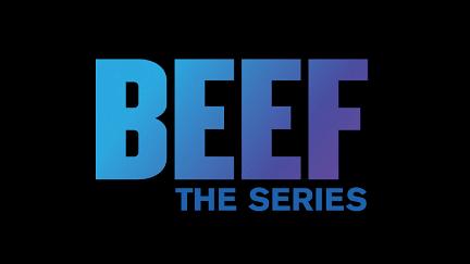 Beef: The Series poster