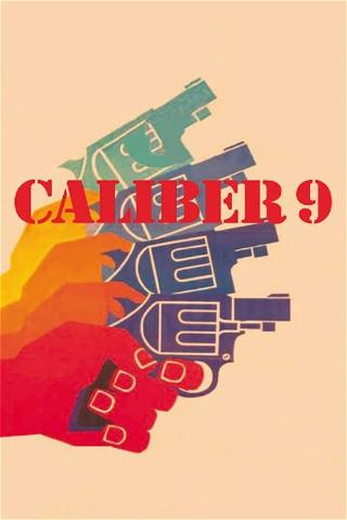 Kaliber 9 poster