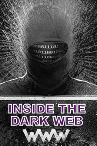 Inside the Dark Web poster