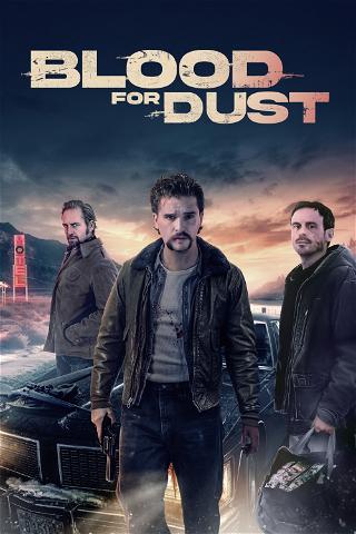 Blood for Dust poster