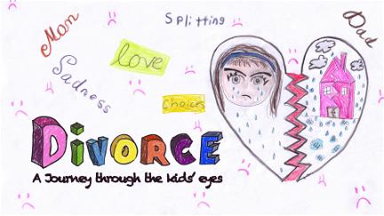 Divorce: A Journey Through the Kids' Eyes poster