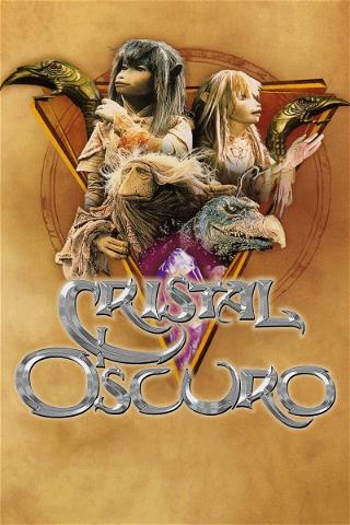 Cristal oscuro poster