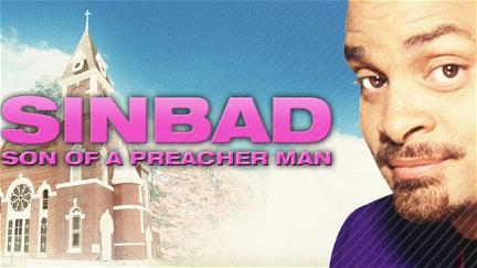 Sinbad: Son of a Preacher Man poster