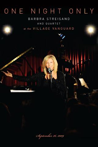 One Night Only - Barbra Streisand and Quartet at the Village Vanguard poster