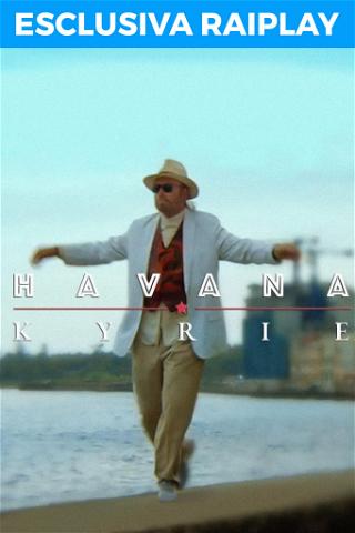 Havana Kyrie poster
