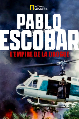 Pablo Escobar, l'empire de la drogue poster