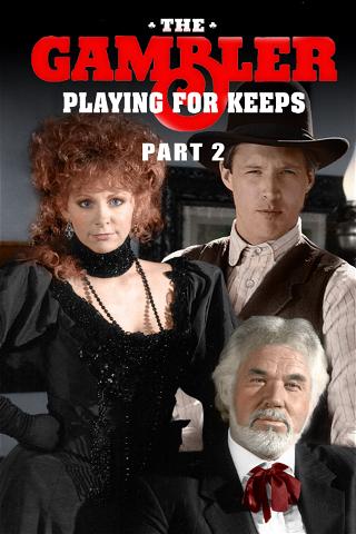 The Gambler V: Playing for Keeps Part 2 poster