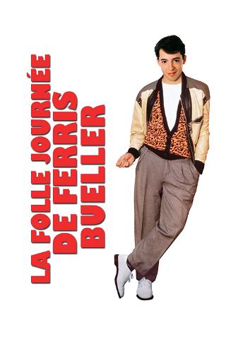 La Folle Journée de Ferris Bueller poster