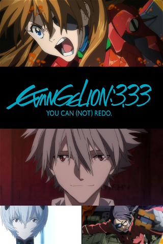 Evangelion 3.33 You can (not) redo poster